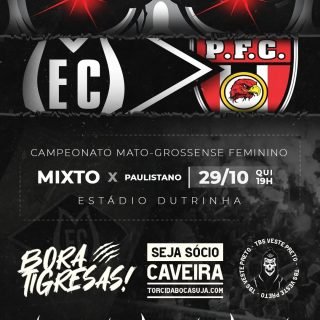 Mais um duelo das tigresas no Dutra em busca da classificação para a finalíssima! Quinta (29), às 19h.

⚽ Mixto x Paulistano
🗓️ 29/10/2026
🕠 19h00 (MT)
🏟️ Dutrinha
⏩ Mato-grossense

#Mixto #FutebolFeminino #TorcidaBocaSuja #TorcidaOrganizada #Arquibancada